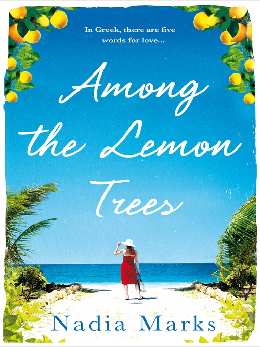 Title details for Among the Lemon Trees by Nadia Marks - Wait list